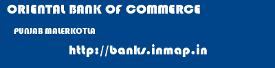 ORIENTAL BANK OF COMMERCE  PUNJAB MALERKOTLA    banks information 